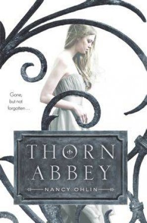 Thorn Abbey by Nancy Olin