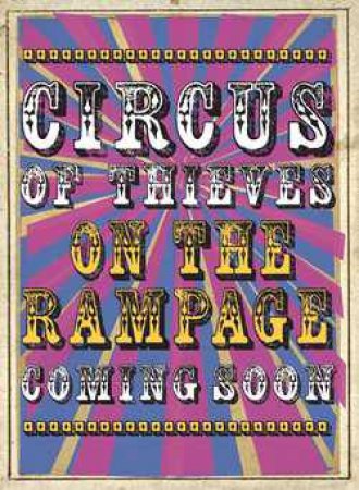 Circus of Thieves on the Rampage by William Sutcliffe