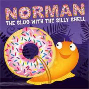 Norman the Slug with a Silly Shell by Sue Hendra