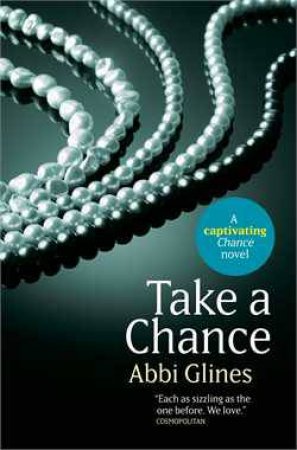 Take a Chance by Abbi Glines