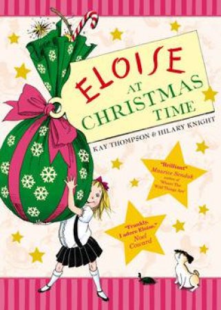 Eloise At Christmastime by Kay Thompson