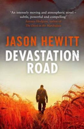 Devastation Road by Jason Hewitt