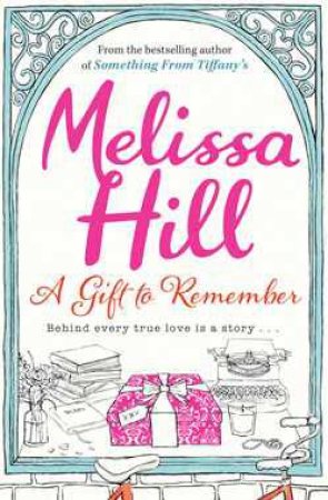 A Gift to Remember by Melissa Hill