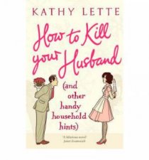 How To Kill Your Husband