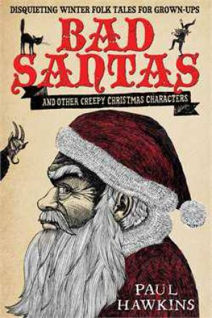 Bad Santas by Paul Hawkins