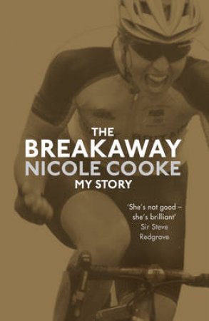 The Breakaway by Nicole Cooke