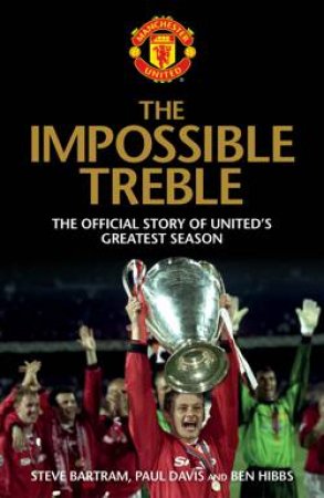 Impossible Treble by Steve Bartram & Paul Davies & Ben Hibbs