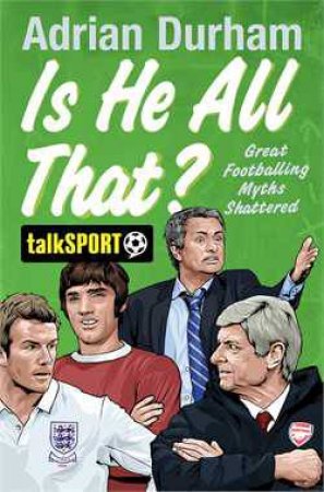 Is He All That? by Adrian Durham