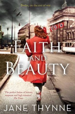 Faith and Beauty by Jane Thynne