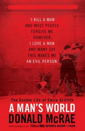 A Man's World by Donald McRae