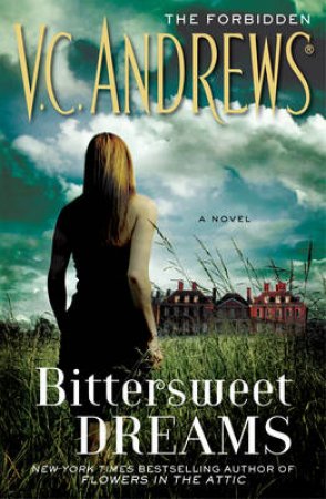 Bittersweet Dreams by Virginia Andrews