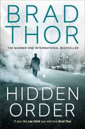 Hidden Order by Brad Thor