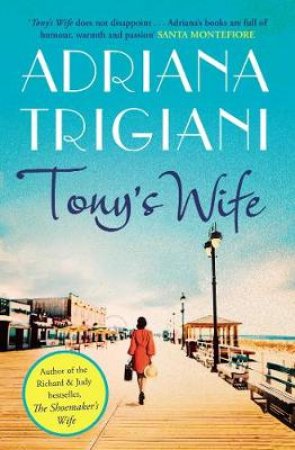 Tony's Wife by Adriana Trigiani