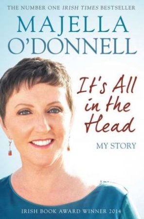 It's All in the Head by Majella O'Donnell