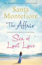 Santa Montefiore Bindup The Affair  Sea of Lost Love