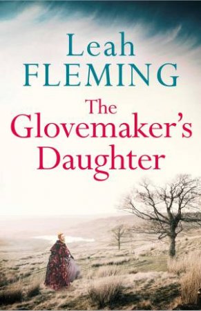 Glovemaker's Daughter by Leah Fleming