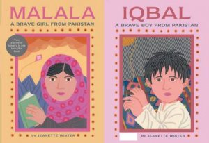 Malala a Brave Girl from Pakistan & Iqbal a Brave Boy from Pakistan by Jeanette Winter