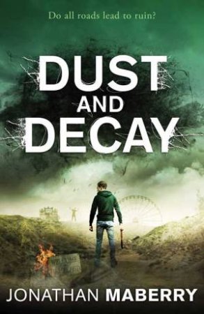Dust and Decay by Jonathan Maberry