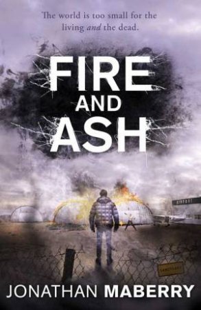 Fire and Ash by Jonathan Maberry