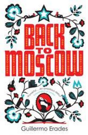 Back to Moscow by Guillermo Erades