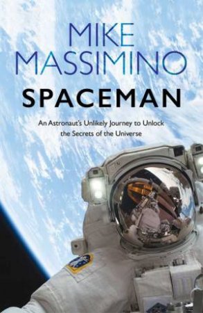 Spaceman by Mike Massimino & Tanner Colby