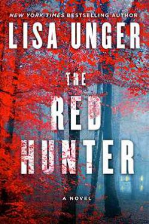 Red Hunter by Lisa Unger