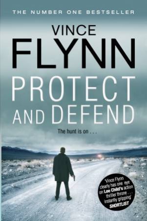 Protect And Defend by Vince Flynn