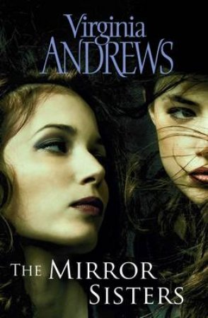 Mirror Sisters by Virginia Andrews