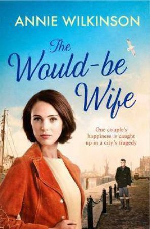 Would-Be Wife by Annie Wilkinson