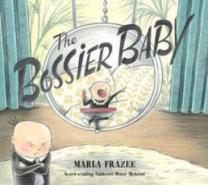 Bossier Baby by Marla Frazee