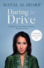 Daring To Drive A Saudi Womans Awakening