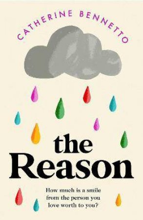 The Reason by Catherine Bennetto