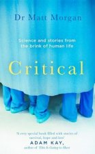 Critical Science and stories from the brink of human life