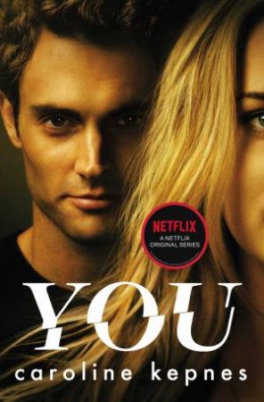 You (TV Tie In) by Caroline Kepnes