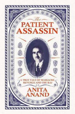 Patient Assassin by Anita Anand