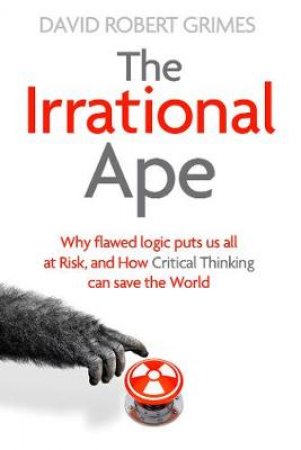 Irrational Ape by David Robert Grimes