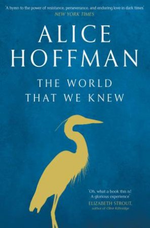 The World That We Knew by Alice Hoffman