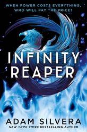 Infinity Reaper by Adam Silvera