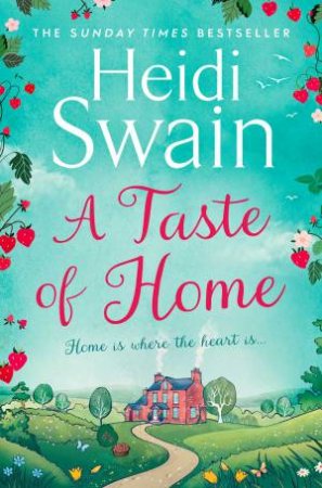 A Taste Of Home by Heidi Swain