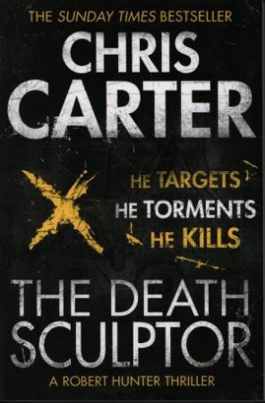 The Death Sculptor by Chris Carter