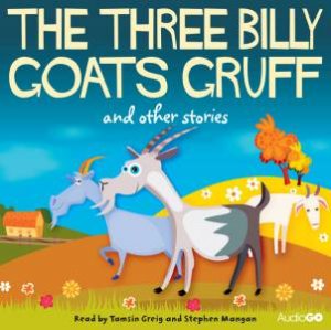 The Three Billy Goats Gruff and Other Stories 1/60 by P.C Asbj0rnsen & J Moe