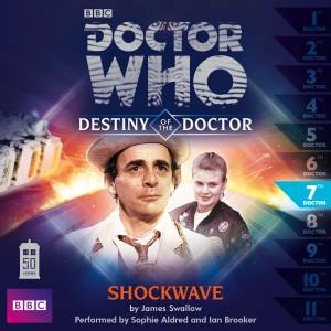 Doctor Who: Shockwave (Destiny of the Doctor 7) 1/70 by James Swallow