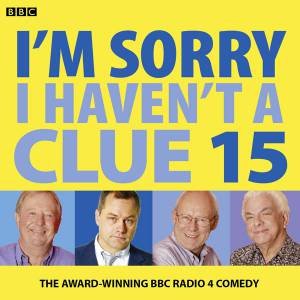 I'm Sorry I Haven't a Clue: Volume 15 2/156 by Iain Pattinson