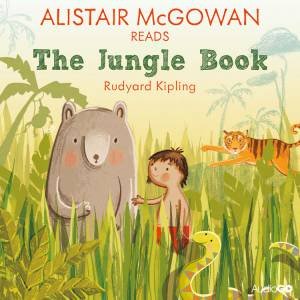 Alister McGowan Reads The Jungle Book (Famous Fiction) 1/62 by Rudyard Kipling