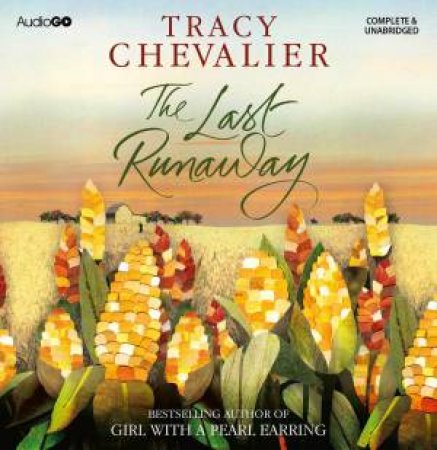 The Last Runaway 10/600 by Tracy Chevalier