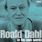 Roald Dahl in His Own Words 170