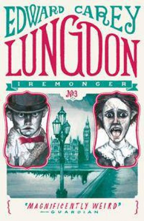 Lungdon by Edward Carey