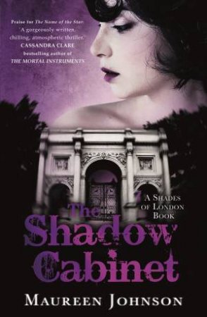 Shadow Cabinet  by Maureen Johnson