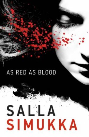 As Red as Blood by Salla Simukka