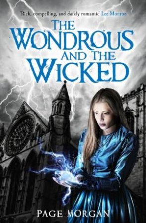 The Wondrous And The Wicked by Page Morgan